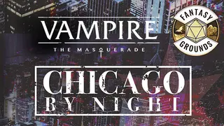 Fantasy Grounds - Vampire: The Masquerade 5th Edition Chicago By Night
