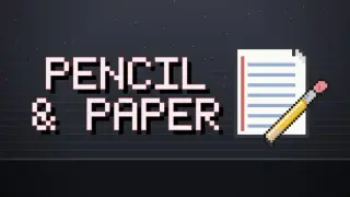 Paper and Pencil