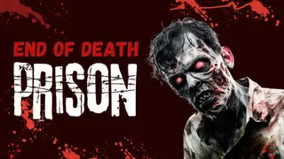 Death's End: Prison