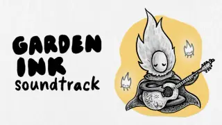 Garden Ink + Soundtrack