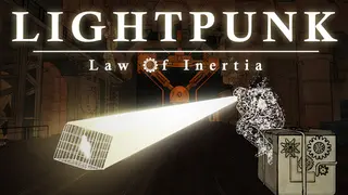 LIGHTPUNK: Law of Inertia