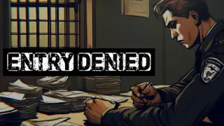 Entry Denied