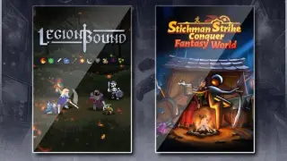 Legionbound & Stickman Strikes: Conquer Fantasy World