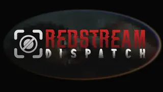 REDSTREAM DISPATCH