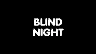 Blind Night