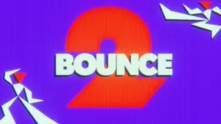 Bounce 2