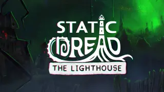 Static Dread: The Lighthouse - Original Soundtrack