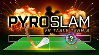 PyroSlam: VR Table Tennis