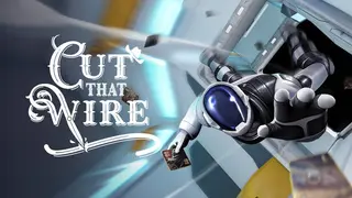 Cut That Wire
