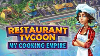 Restaurant Tycoon: My Cooking Empire