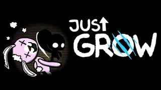 Just Grow
