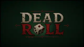Deadroll