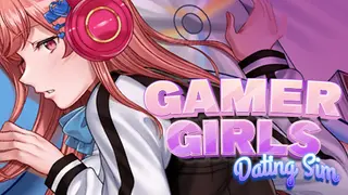 Gamer Girls: Dating Sim