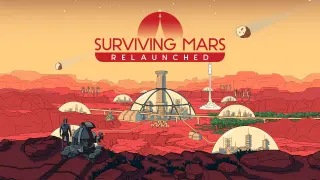 Surviving Mars: Relaunched