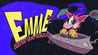 Emme Saves the Galaxy