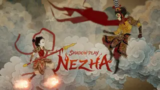 Shadow Play: Nezha