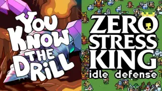 You Know The Drill & Zero Stress King