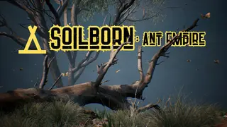 Soilborn: Ant Empire