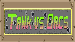Tank vs Orcs
