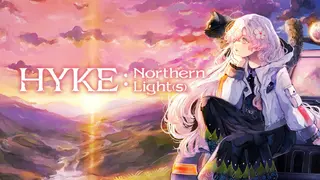 HYKE:Northern Light(s)