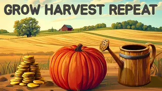 Grow Harvest Repeat