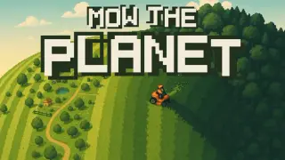 Mow The Planet