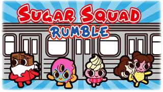 Sugar Squad Rumble