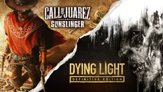 Dying Light: Definitive Edition & Call of Juarez: Gunslinger - Switch