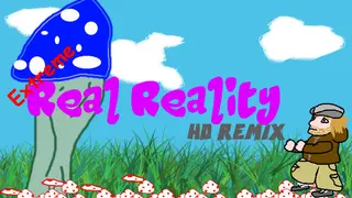 Extreme Real Reality HD Remix