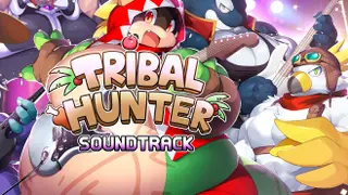 Tribal Hunter Soundtrack