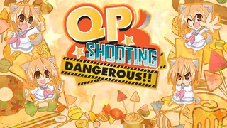 QP Shooting - Dangerous!!