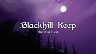Blackhill Keep: Heir of the Night