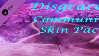 Disgraced Supporter Community Skin Pack DLC Complete