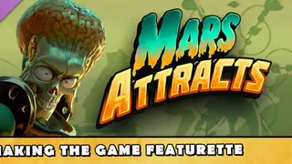 Mars Attracts - Making The Game Featurette