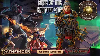 Fantasy Grounds - Pathfinder 2 RPG - Age of Ashes AP 4: Fires of the Haunted City (PFRPG2)