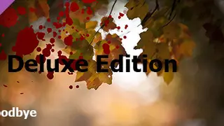 Say Goodbye - Deluxe