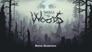 Through the Woods - Soundtrack