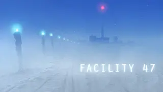 Facility 47