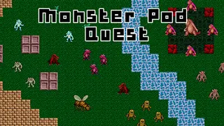 Monster Pod Quest