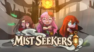 Mist Seekers