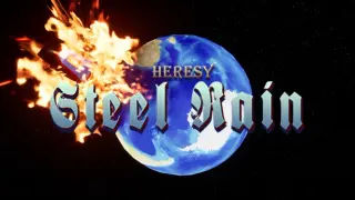Heresy: Steel Rain Deluxe Edition