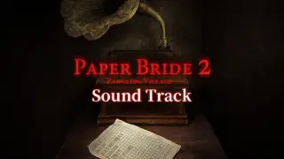 Paper Bride2 Zangling Village-Sound Track