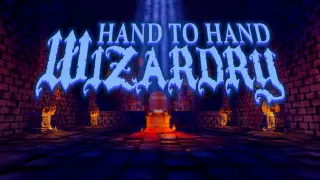 Hand to Hand Wizardry