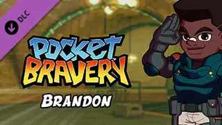 Pocket Bravery - Brandon