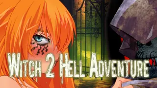 Witch 2 Hell Adventure