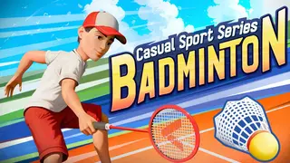Casual Sport Series: Badminton