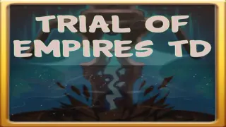 Trial Of Empires TD