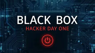 Black Box - Hacker Day One