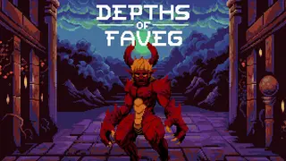 Depths of Faveg