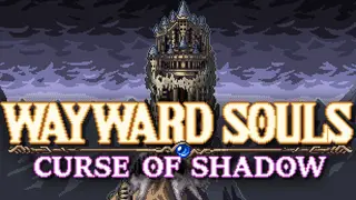 Wayward Souls